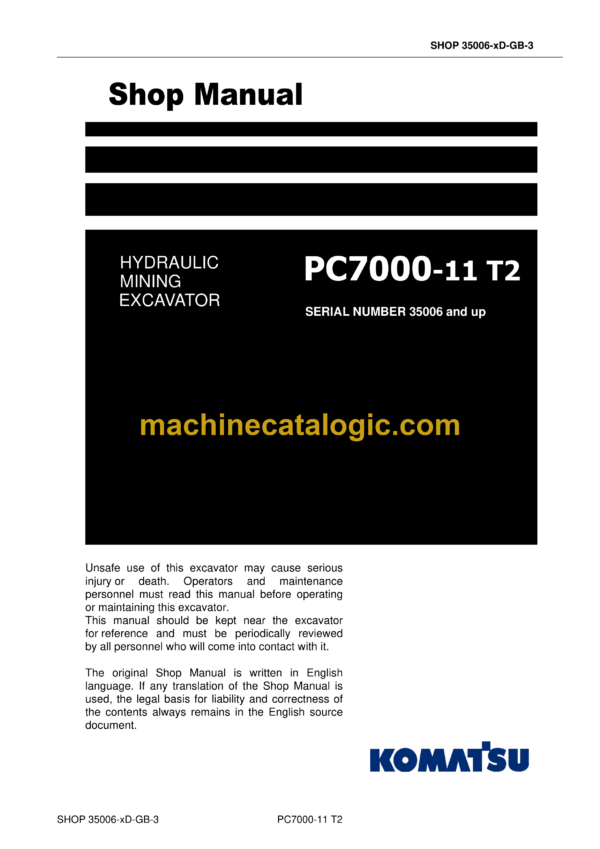 Komatsu PC7000-11 T2 Hydraulic Mining Excavator Shop Manual (35006-xD-GB-3)