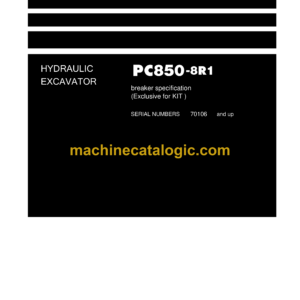 Komatsu PC850-8R1 Hydraulic Excavator Field Assembly Instruction Assembly Manual (GEN00152-01)