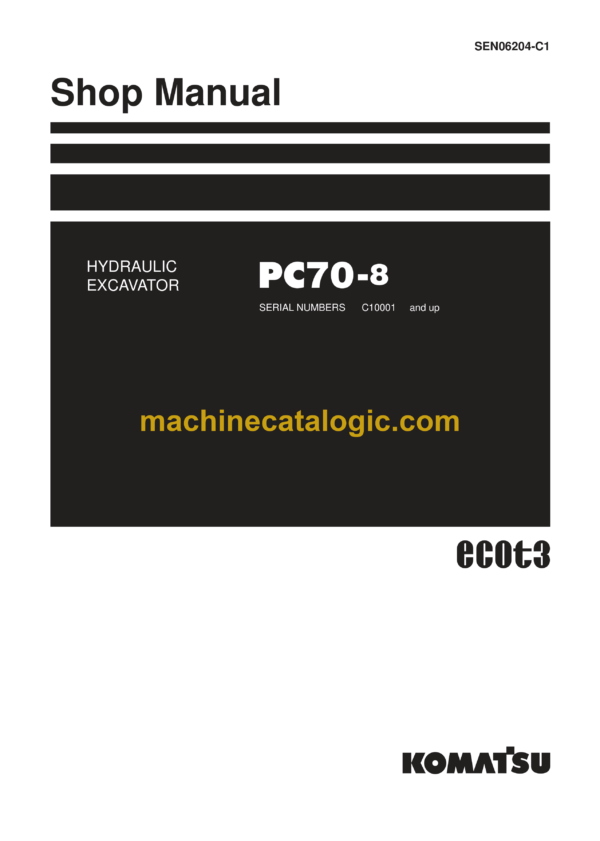 Komatsu PC70-8 Hydraulic Excavator Shop Manual (SEN06204-C1)