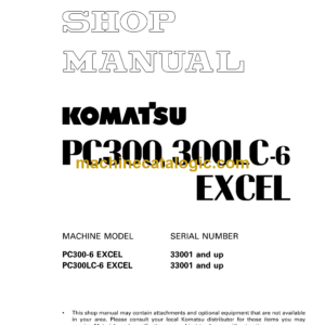 Komatsu PC300 PC300LC-6 Excel Hydraulic Excavator Shop Manual (SEBM014406)