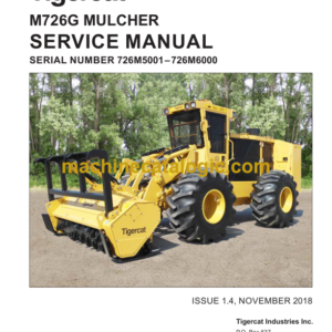 Tigercat M726G Mulcher Service Manual (726M5001 - 726M6250) (52164AENG)