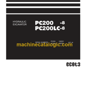 Komatsu PC200-8 PC200LC-8 Hydraulic Excavator Shop Manual (SEN00084C0-21)