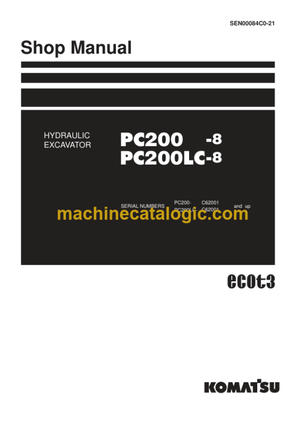 Komatsu PC200-8 PC200LC-8 Hydraulic Excavator Shop Manual (SEN00084C0-21)