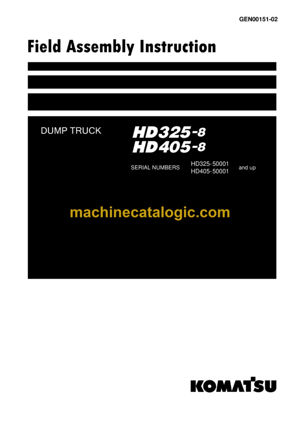 Komatsu HD325-8 HD405-8 Hydraulic Excavator Field Assembly Instruction (GEN00151-02)