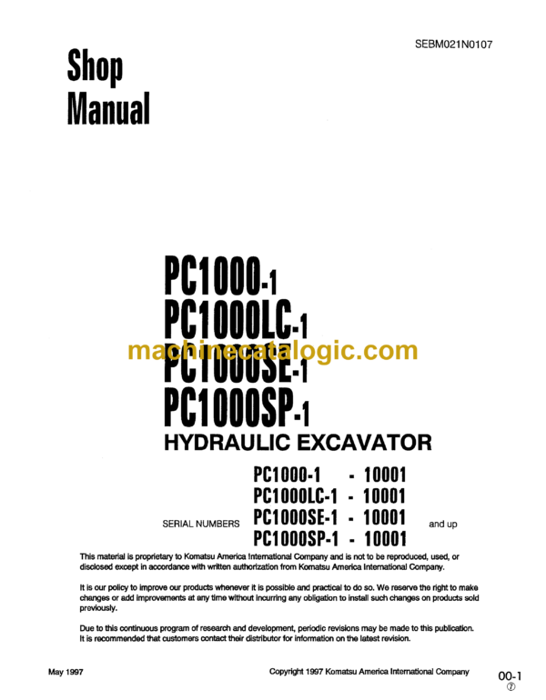 Komatsu PC1000-1 PC1000LC-1 PC1000SE-1 PC1000SP-1 Hydraulic Excavator Shop Manual (SEBM021N0107)