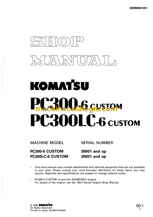 Komatsu PC300-6 Custom PC300LC-6 Custom Hydraulic Excavator Shop Manual (SEBM007201)