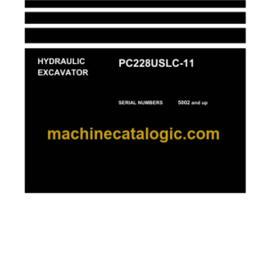 Komatsu PC228USLC-11 Hydraulic Excavator Shop Manual (EENBM00101)