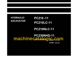 Komatsu PC210-11, PC210LC-11, PC210NLC-11, PC230NHD-11 Hydraulic Excavator Shop Manual (UENBM00362)