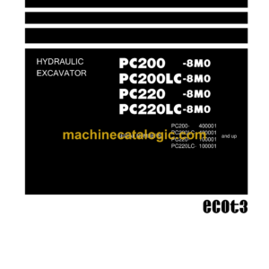 Komatsu PC200-8M0, PC200LC-8M0, PC220-8M0, PC220LC-8M0 Hydraulic Excavator Shop Manual (SEN06109-13)