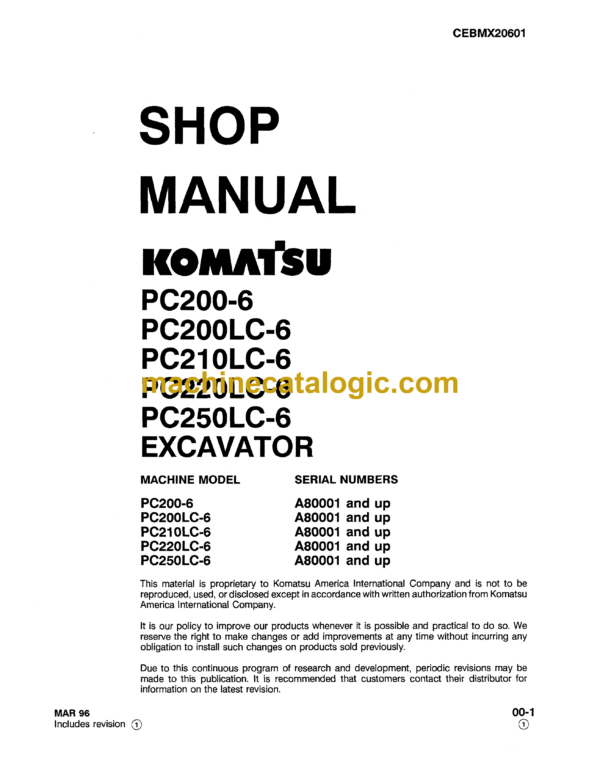 Komatsu PC200-6 PC200LC-6 PC210LC-6 PC220LC-6 PC250LC-6 Hydraulic Excavator Shop Manual (CEBMX20601)