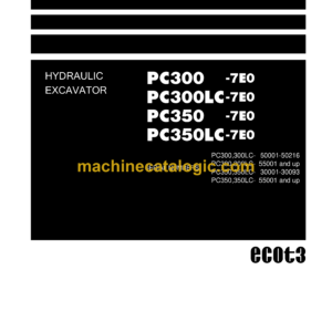 Komatsu PC300-7E0 PC300LC-7E0 PC350-7E0 PC350LC-7E0 Hydraulic Excavator Shop Manual (SEN03537-05)