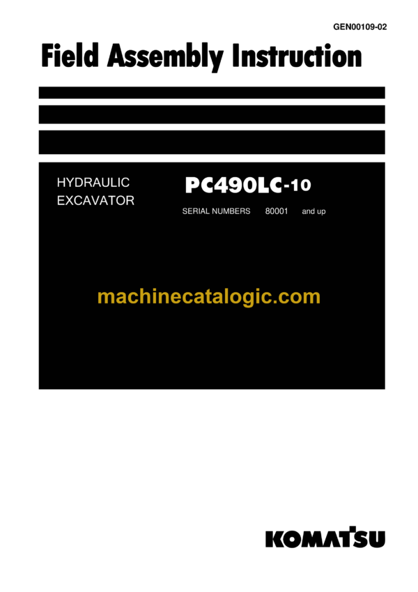 Komatsu PC490LC-10 Hydraulic Excavator Field Assembly Instruction (GEN00109-02)