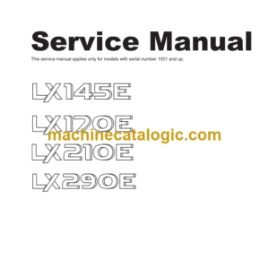 Hitachi LX145E-2, LX170E-2, LX210E-2, LX290E-2 Service Manual