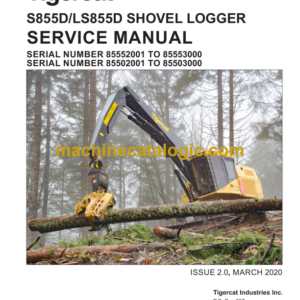 Tigercat LS855D Shovel Logger Service Manual (85502001 - 85503000) (45588AENG)