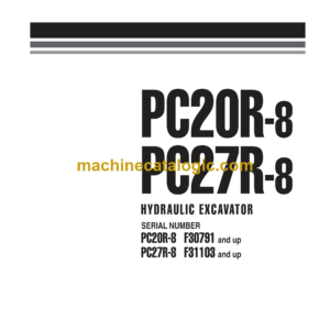 Komatsu PC20R-8 PC27R-8 Hydraulic Excavator Shop Manual (WEBM000201)