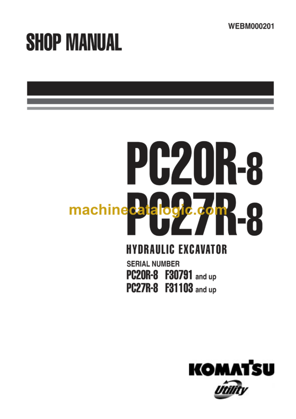 Komatsu PC20R-8 PC27R-8 Hydraulic Excavator Shop Manual (WEBM000201)