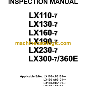 Hitachi LX110-7, LX130-7, LX160-7, LX190-7, LX230-7, LX300-7, LX360E, LX450-7 Inspection Manual