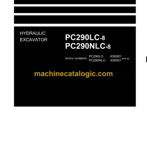 Komatsu PC290LC-8 PC290NLC-8 Hydraulic Excavator Shop Manual (UEN00001-03)