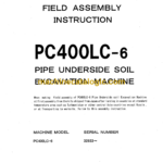 Komatsu PC400LC-6 Hydraulic Excavator Field Assembly Instruction (GEN00004-00)