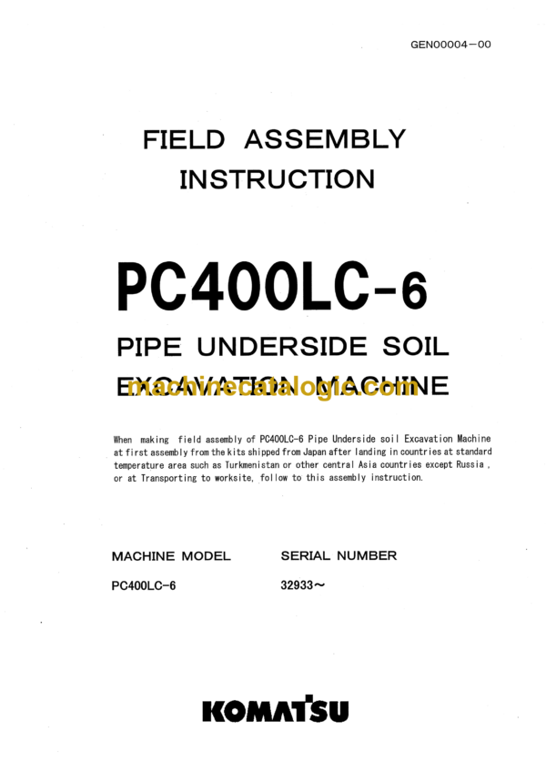 Komatsu PC400LC-6 Hydraulic Excavator Field Assembly Instruction (GEN00004-00)