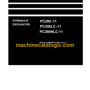 Komatsu PC290-11 PC290LC-11 PC290NLC-11 Hydraulic Excavator Shop Manual (UENBM00353)