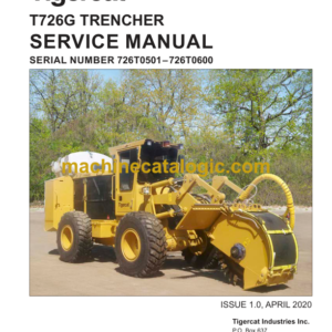 Tigercat T726G Trencher Service Manual (726T0501 - 726T0700) (45910AENG)