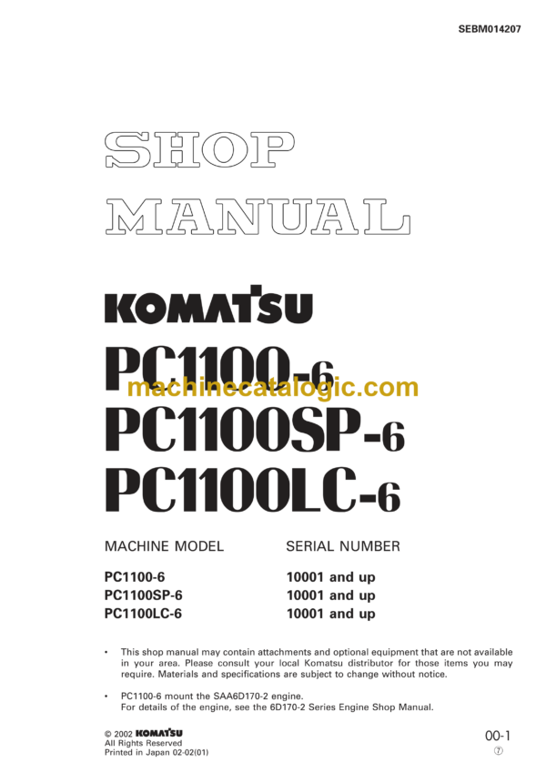 Komatsu PC1100-6 PC1100SP-6 PC1100LC-6 Hydraulic Excavator Shop Manual (SEBM014207)