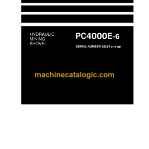 Komatsu PC4000E-6 Hydraulic Mining Shovel Assembly Manual (AM08234up-EN-3)