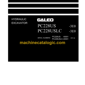 Komatsu PC228US-3E0 PC228USLC -3E0 Galeo Hydraulic Excavator Shop Manual (UEN01418-03)