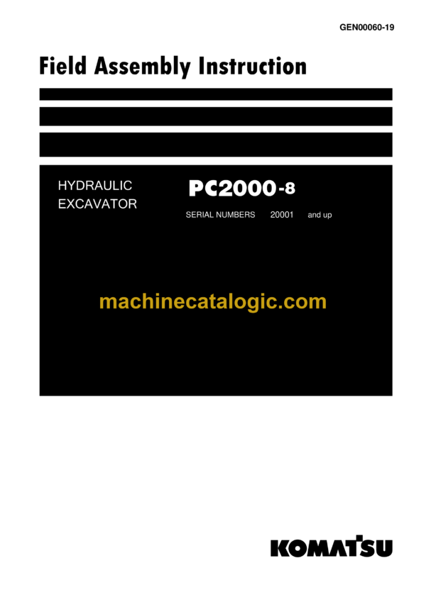 Komatsu PC2000-8 Hydraulic Excavator Field Assembly Instruction (GEN00060-19)