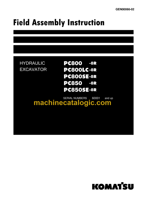 Komatsu PC800-8R PC800LC-8R PC800SE-8R PC850-8R PC850SE-8R Hydraulic Excavator Field Assembly Instruction (GEN00066-02)