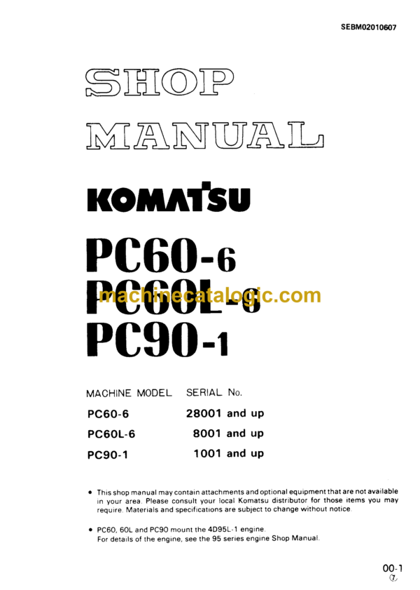 Komatsu PC60-6 PC60L-6 PC90-1 Hydraulic Excavator Shop Manual (SEBM02010607)