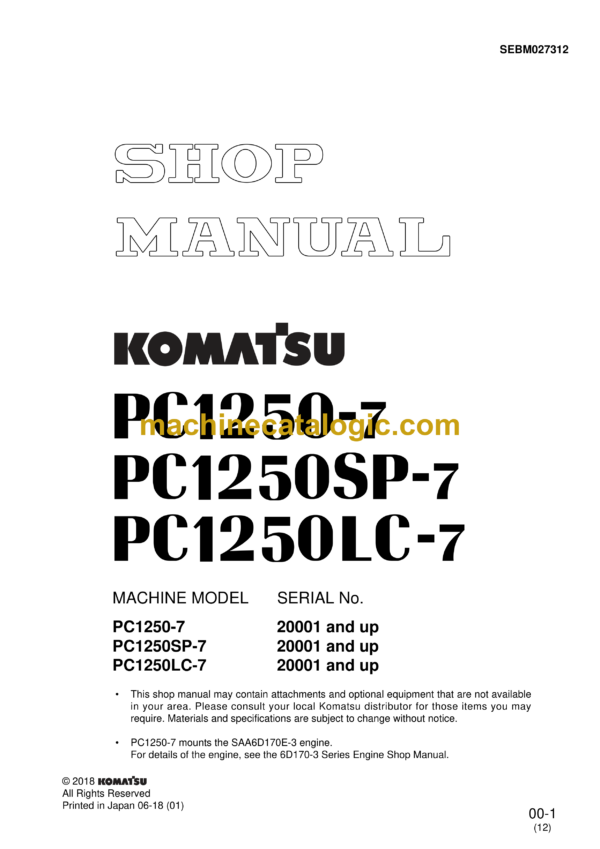 Komatsu PC1250-7 PC1250SP-7 PC1250LC-7 Hydraulic Excavator Shop Manual (SEBM027312)