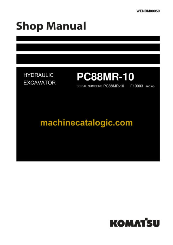 Komatsu PC88MR-10 Hydraulic Excavator Shop Manual (WENBM00050)