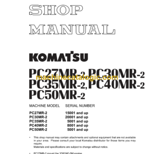 Komatsu PC27MR-2 PC30MR-2 PC35MR-2 PC40MR-2 PC50MR-2 Hydraulic Excavator Shop Manual (SEBM032411)