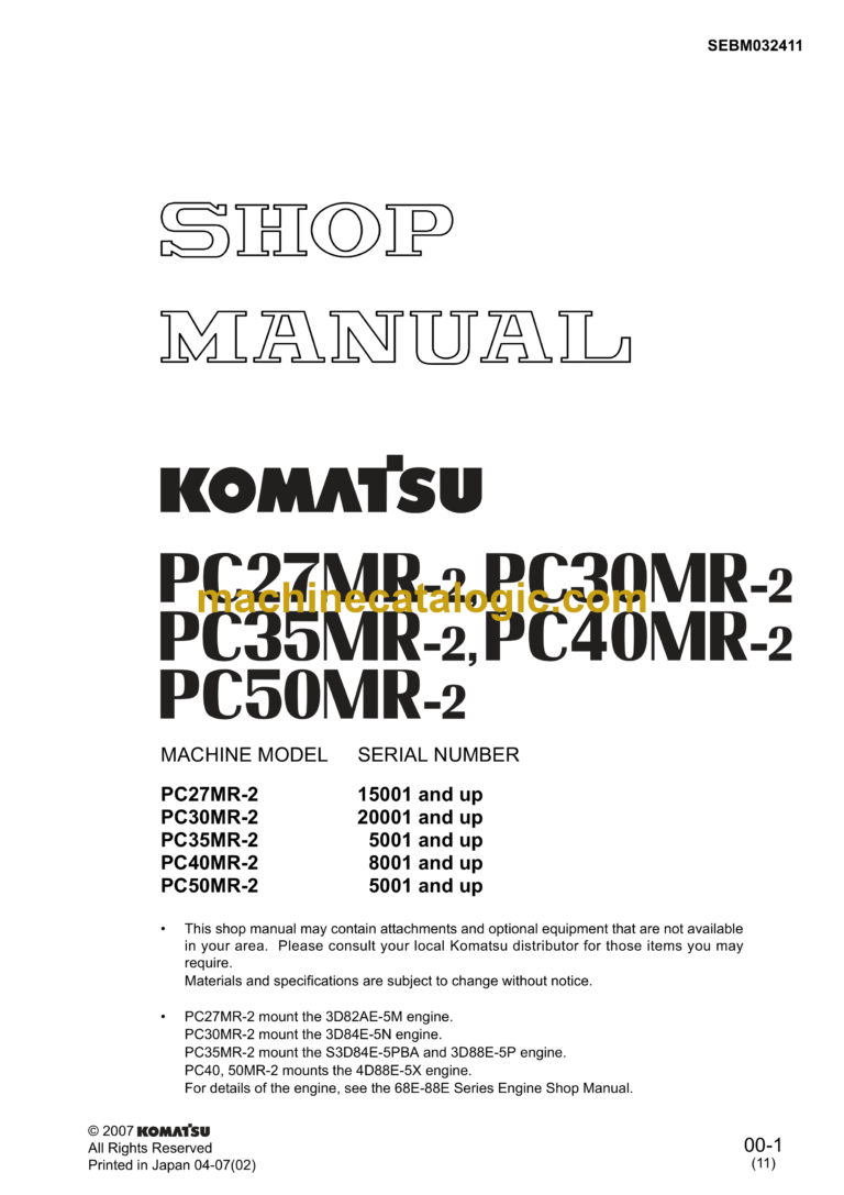 Komatsu PC27MR-2 PC30MR-2 PC35MR-2 PC40MR-2 PC50MR-2 Hydraulic Excavator Shop Manual (SEBM032411)