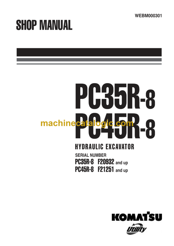 Komatsu PC36R-8 PC45R-8 Hydraulic Excavator Shop Manual (WEBM000301)