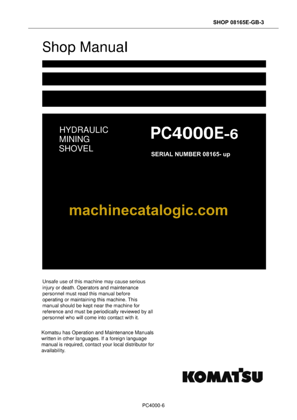 Komatsu PC4000E-6 Hydraulic Mining Shovel Shop Manual (08165E-GB-3)