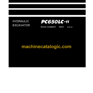 Komatsu PC650LC-11 Hydraulic Excavator Field Assembly Instruction (GEN00149-01)