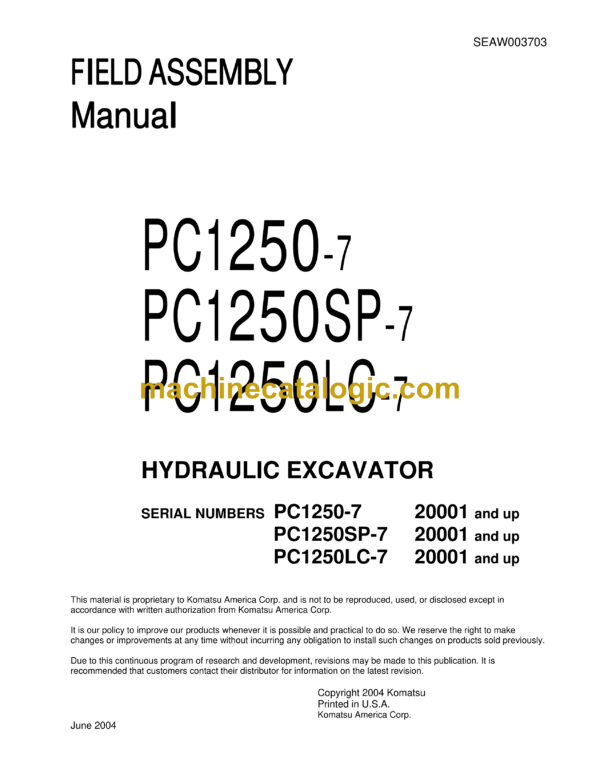 Komatsu PC1250-7 PC1250SP-7 PC1250LC-7 Hydraulic Excavator Field Assembly Manual (SEAW003703)