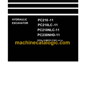 Komatsu PC210-11 PC210LC-11 PC210NLC-11 PC230NHD-11 Hydraulic Excavator Shop Manual (UENBM00366)