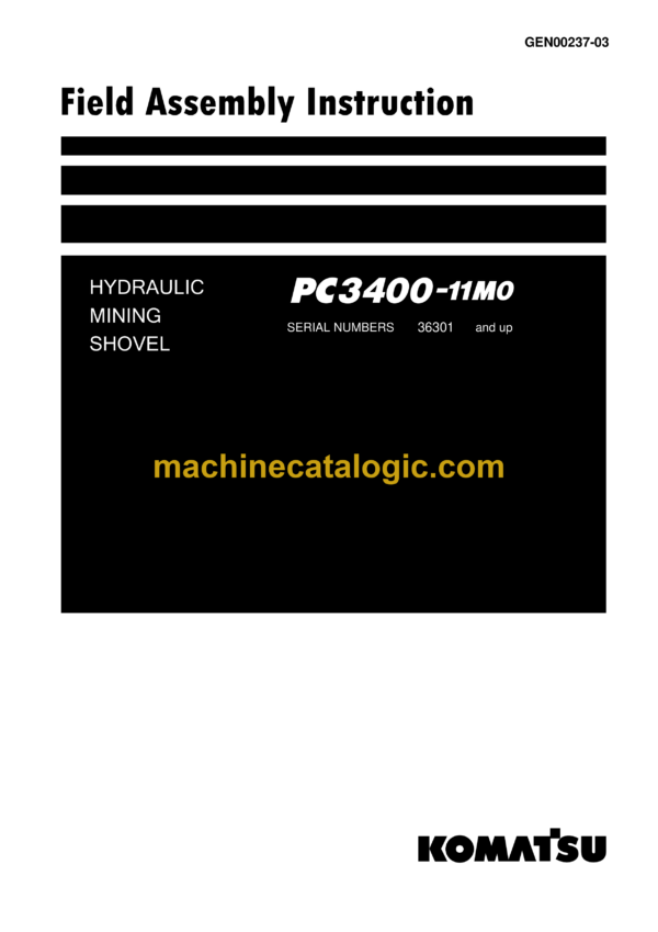 Komatsu PC3400-11M0 Hydraulic Excavator Field Assembly Manual (GEN00237-03)