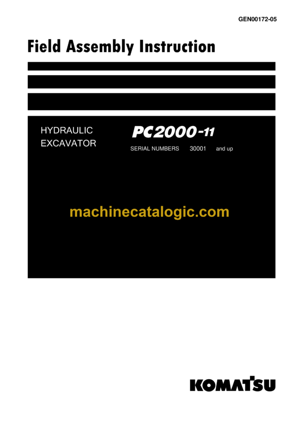 Komatsu PC2000-11 Hydraulic Excavator Field Assembly Manual (GEN00172-05)