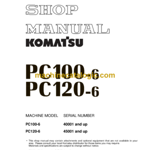 Komatsu PC100-6 PC1202-6 Hydraulic Excavator Shop Manual (SEBM003307)