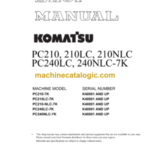 Komatsu PC210, PC210LC, PC210NLC PCPC240LC, PC240NLC-7K Hydraulic Excavator Shop Manual (UEBM001701)