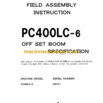 Komatsu PC400LC-6 Hydraulic Excavator Field Assembly Instruction (GEN00007-00)