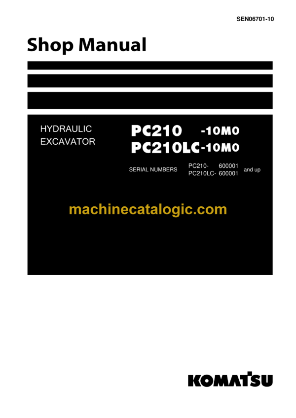 Komatsu PC210-10M0, PC210LC-10M0 Hydraulic Excavator Shop Manual (SEN06701-10)