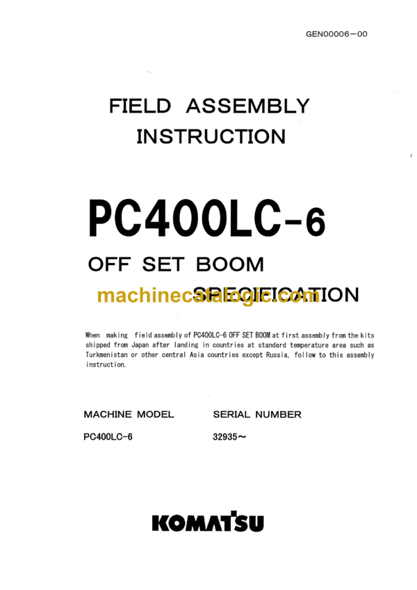 Komatsu PC400LC-6 Hydraulic Excavator Field Assembly Instruction (GEN00006-00)