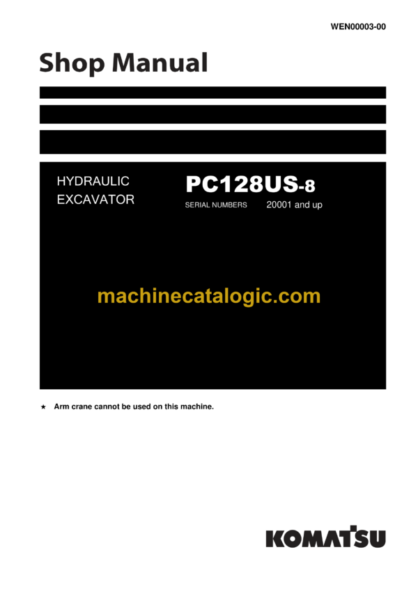 Komatsu PC128US-8 Hydraulic Excavator Shop Manual (WEN00003-00)