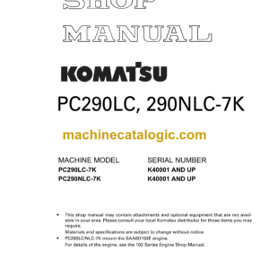 Komatsu PC290LC, PC290NLC-7K Hydraulic Excavator Shop Manual (UEBM001601)